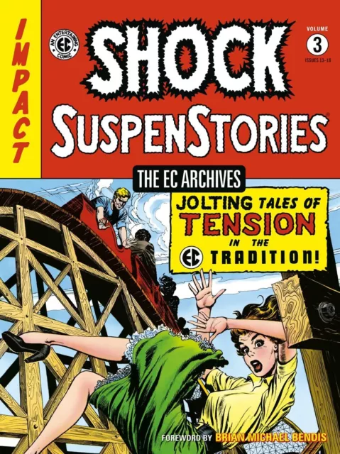 The EC Archives: Shock Suspenstories Volume 3 (Ec Archives, 3) by Wessler,Carl,E