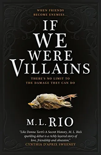 If We Were Villains,M. L. Rio