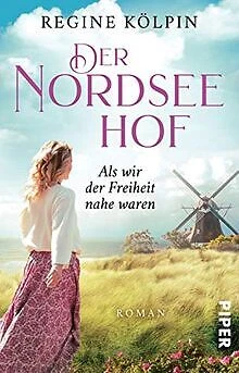 Der Nordseehof – Als wir der Freiheit nahe waren (D... | Buch | Zustand sehr gut