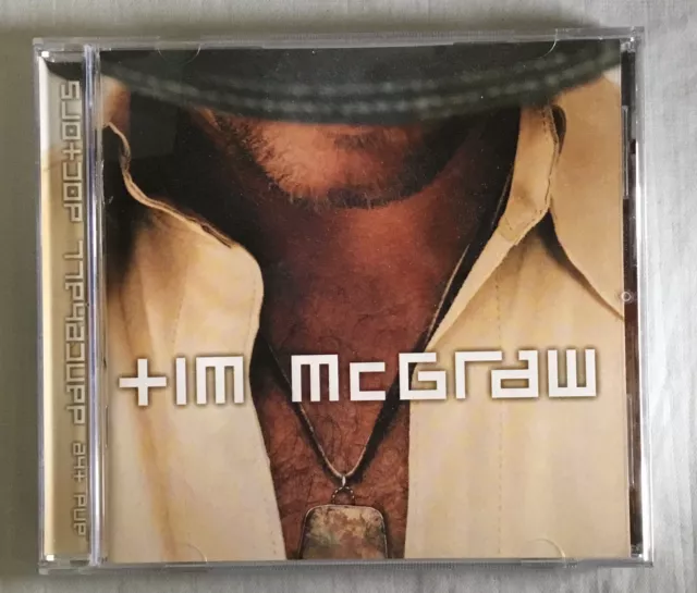 Tim McGraw and The Dancehall Doctors by McGraw, Tim (CD, 2002)