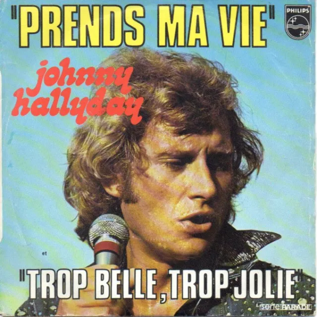 45 tours vinyle original Johnny Hallyday "Prends ma vie"