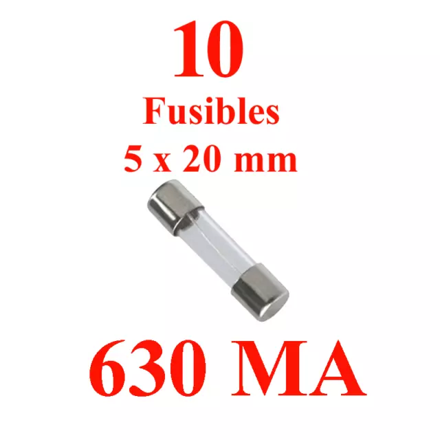 10 Fusibles Verre 5 X 20 mm Puissance 630 MILLI Ampere / 0,630 A Tension 240 Vol
