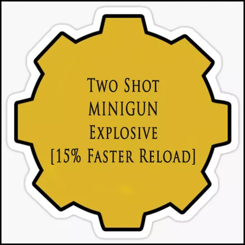 Two Shot MINIGUN Explosive [Faster Reload] (Digital Game Item)
