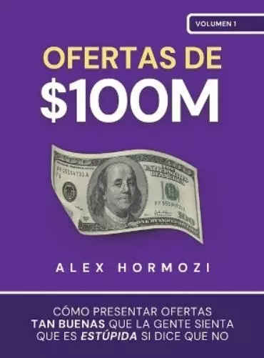 Alex Hormozi Ofertas de $100M (Gebundene Ausgabe)