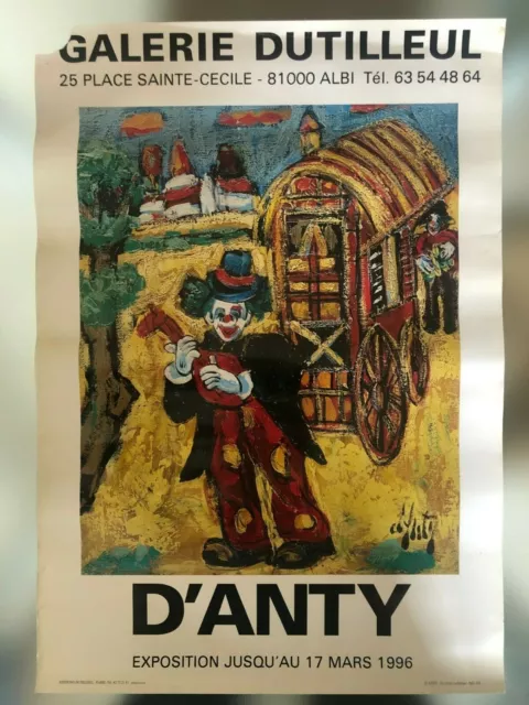 1996 D'ANTY ancienne affiche de galerie Dutilleul - ALBI - peintre clown cirque