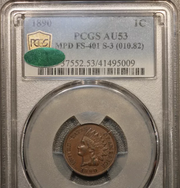 1890 1c Snow 3 Indian Head Cent PCGS AU 53 MPD FS-401 CAC 1 in Neck Variety