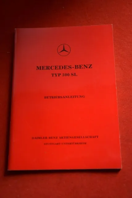 Mercedes-Benz Typ 300 SL Original Betriebsanleitung 3