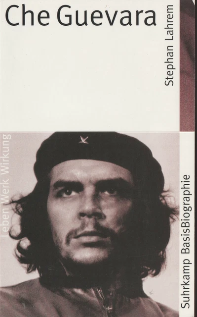su- SB LAHREM : CHE GUEVARA    LEBEN WERK WIRKUNG   sb bio  6
