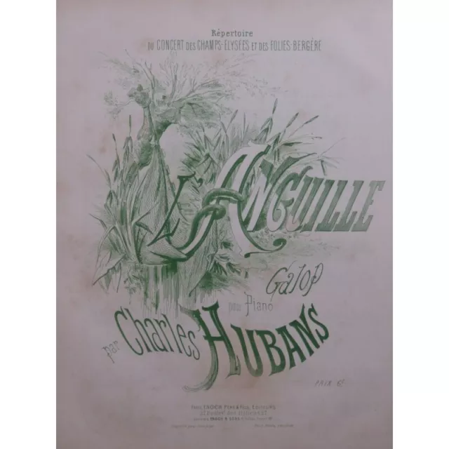 HUBANS Charles L'Anguille Piano ca1877