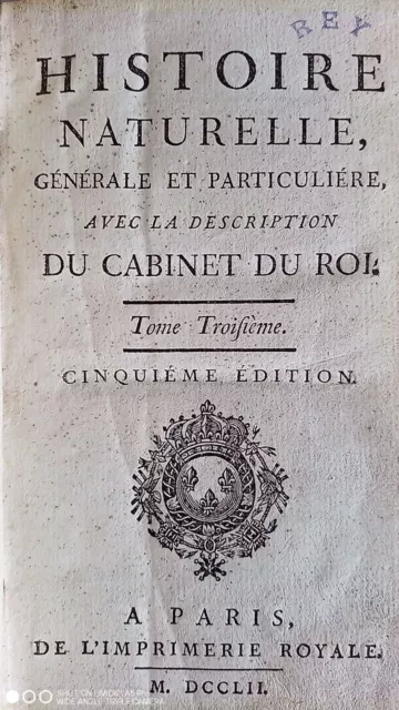 Buffon - l'histoire naturelle [...] du cabinet du roi T3 - 1752 avec 7 gravures