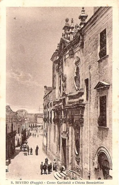 SAN SEVERO ( Foggia )  -  Corso Garibaldi e Chiesa Benedettine