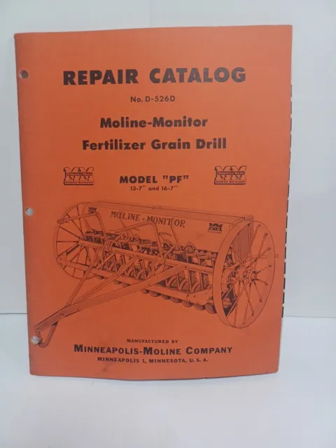 Vintage Minneapolis Moline -Monitor Repair Catalog "PF" DRILLS D-525D