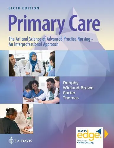Primary Care : The Art and Science of Advanced Practice Nursing - an...