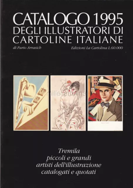 CATALOGO ILLUSTRATORI DI CARTOLINE ITALIANE 1995 (Arrasich)