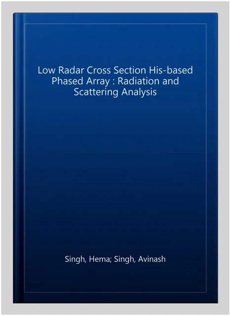 LOW RADAR CROSS Section His-based Phased Array : Radiation and ...