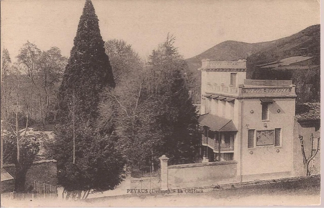Cpa Peyrus. Drome. Le Chateau... Ecrite .Be