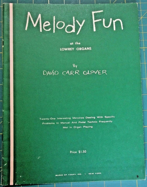 Lowery Organ Music Book 1958 Melody Fun by David Carr Clover 32 Pages