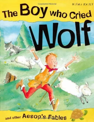 The Boy Who Cried Wolf (Aesop's Fables) By Victoria Parker,Rosie McGuire