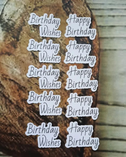 10 Birthday Card Making Toppers Sentiments Banners Embellishment Scrapbooking
