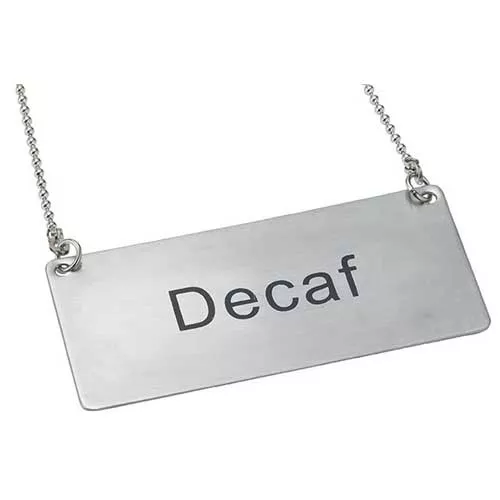 Winco SGN-202, Stainless Steel Chain Sign ?Decaf?