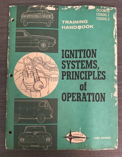 Vintage Ford Ignition Systems Principles of Operation Training Handbook 1964