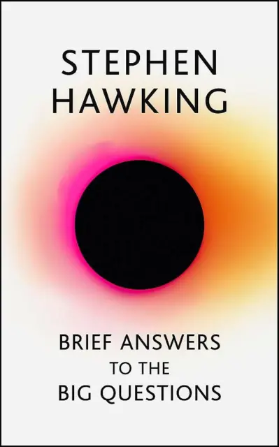 Brief Answers to the Big Questions from Stephen Hawking BRANDNEW PAPERBACK BOOK