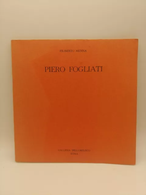 Piero Fogliati Filiberto Menna Galleria dell'obelisco 1974