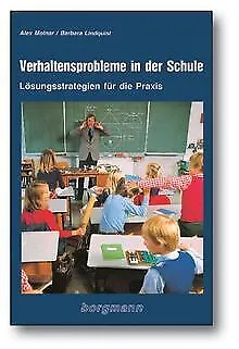 Verhaltensprobleme in der Schule: Lösungsstrategien für ... | Buch | Zustand gut