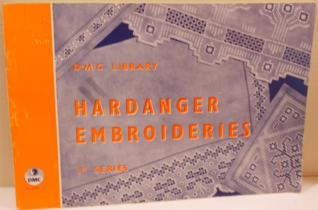 DMC LIBRARY HARDANGER BORDADOS 1a Serie Libro de Colección 60 Páginas Usado en Excelente Condición