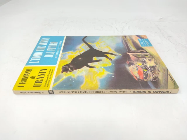 Urania L'uomo Che Venica Dal Futuro - Wilson Tucker 138 Mondadori
