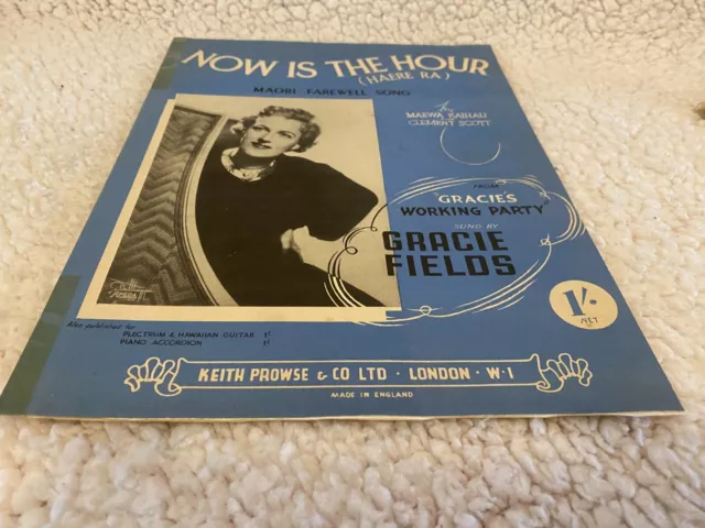 Sheet Music. Gracie Fields : Now Is The Hour