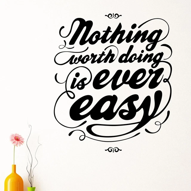 Nothing Worth Doing Quote Wall Sticker Decal Transfer Home Motivational Vinyl