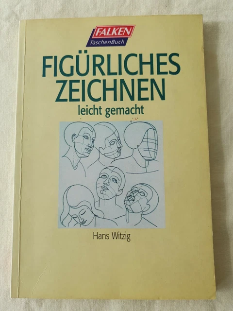 BUCH &FIGÜRLICHES ZEICHNEN- leicht gemacht", Menschen zeichnen, Hans ... BUCH &FIGÜRLICHES ZEICHNEN- leicht gemacht", Menschen zeichnen, Hans ...