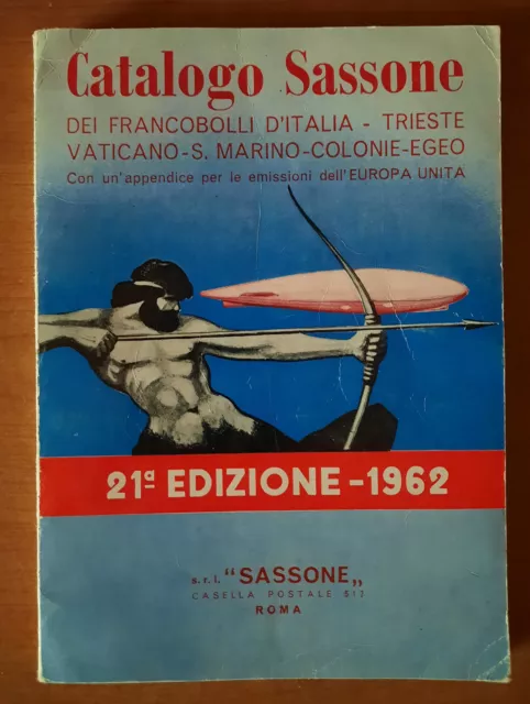 1962 Catalogo Sassone 21 edizione Italia Trieste Vaticano S. Marino Colonie Egeo