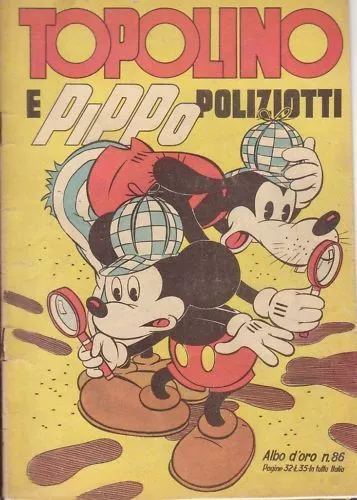 TOPOLINO e PIPPO poliziotti albo d'oro N°86 1947