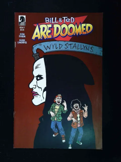 Bill And Ted Are Doomed #2  Dark Horse Comics 2020 Vf/Nm
