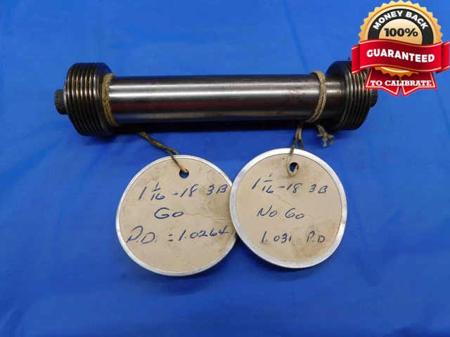 Shop Made 1 1/16 18 3B Thread Plug Gage 1.0625 Go No Go P.d.'s = 1.0264 & 1.031
