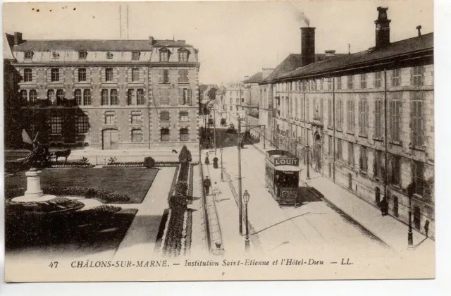 CHALONS SUR MARNE - Marne - CPA 51 - Enseignement institution St Etienne tramway