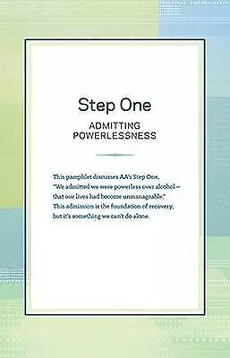 Step One: Admitting Powerlessness, Hazelden Publis