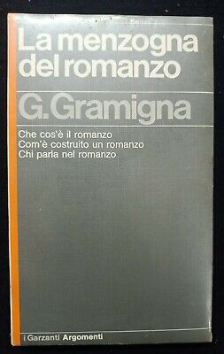 La menzogna del romanzo G: Gramigna -ed I Garzanti