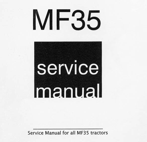 Massey Ferguson Mf-35 Tractor Service Manual On Cdrom Gas & Diesel