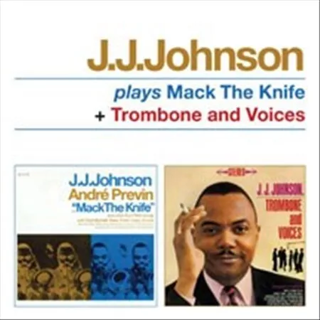 J. J. Johnson Plays Mack The Knife/Trombone & Voices New Cd