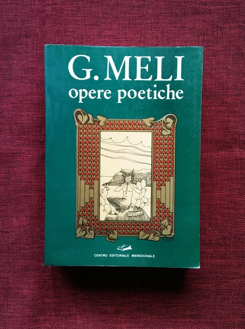 GIOVANNI MELI OPERE POETICHE Centro Editoriale Meridionale 1982 EUR 15