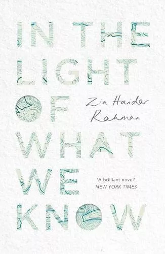 In the Light of What We Know by Haider Rahman, Zia Book The Cheap Fast Free Post