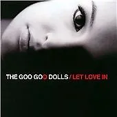 Goo Goo Dolls : Let Love In CD (2006) Highly Rated eBay Seller Great Prices