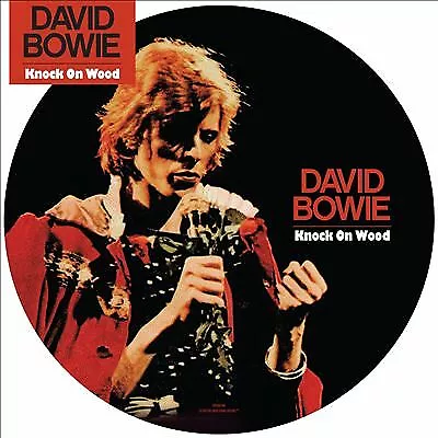 Knock on Wood [Live] [40th Anniversary Edition] by David Bowie (7” Picture Disc)