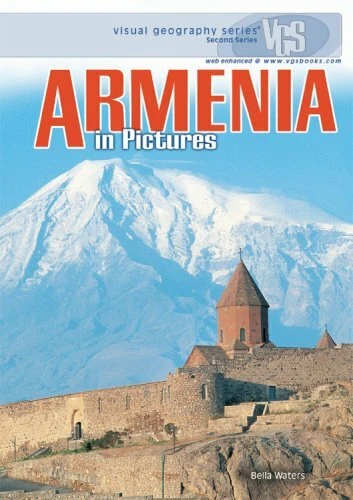 Armenia in Pictures  Visual Geography  Second Series