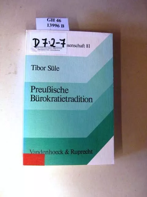 Preußische Bürokratietradition. Zur Entwicklung von Verwaltung und Beamtenschaft