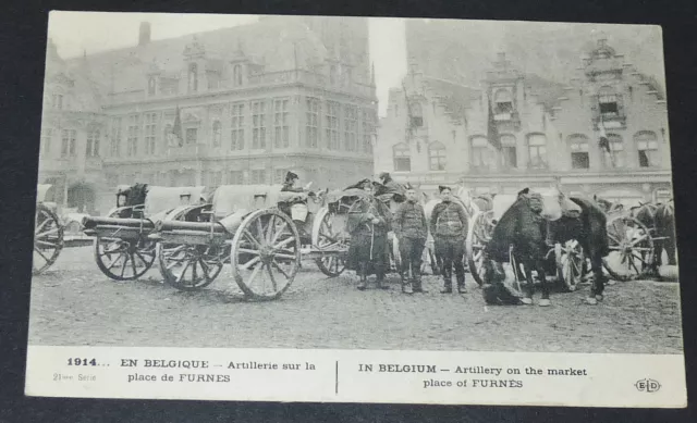 Cpa 1914 Guerre 14-18 Belgique België Artillerie Place De Furnes