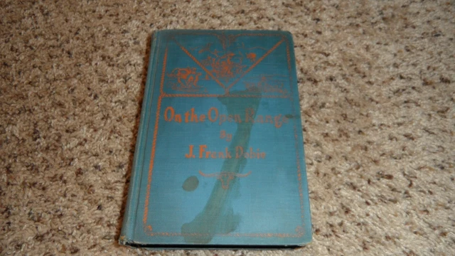 On the Open Range by J. Frank Dobie 1931 Vintage Book with Color Prints